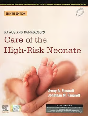 Kalaus And Fanaroffs Care Of The High Risk Neonate 8th Edition